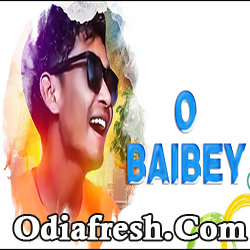 O Baibey,New Sambalpuri Song 2018 by Sushil Mahanad